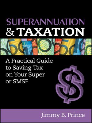 cover image of Superannuation and Taxation